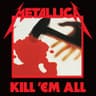 Kill ’Em All
