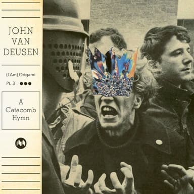 (I Am) Origami Pt. 3 - A Catacomb Hymn