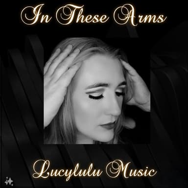 In These Arms (Unauthorised)